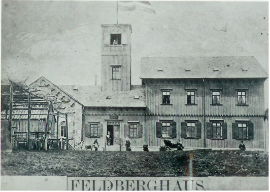Altes Feld­berghaus von 1868